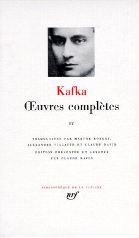 OEUVRES COMPLETES - VOL04 - KAFKA FRANZ - GALLIMARD