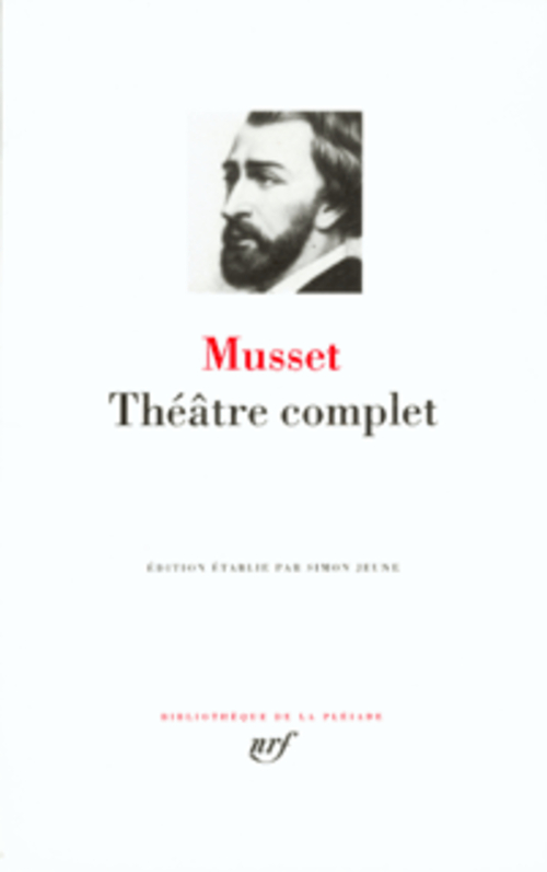 THEATRE COMPLET - MUSSET ALFRED DE - GALLIMARD