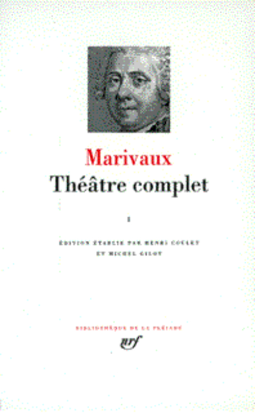 THEATRE COMPLET - VOL01 - MARIVAUX - GALLIMARD THEATRE COMPLET - VOL01 - MARIVAUX - GALLIMARD