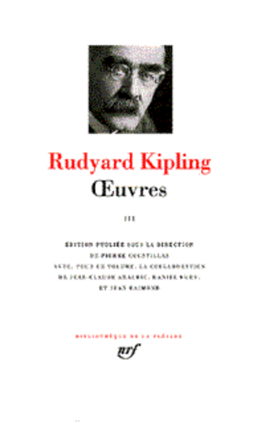 OEUVRES - VOL03 - KIPLING RUDYARD - GALLIMARD