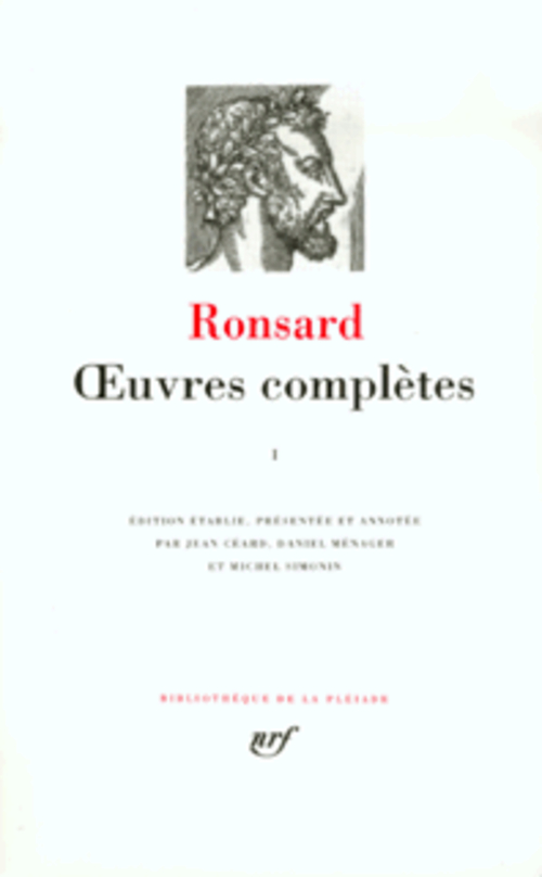 OEUVRES COMPLETES - VOL01 - RONSARD PIERRE DE - GALLIMARD OEUVRES COMPLETES - VOL01 - RONSARD PIERRE DE - GALLIMARD