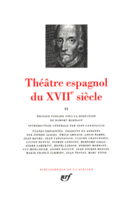 THEATRE ESPAGNOL DU XVII  SIECLE - VOL01 - COLLECTIF - GALLIMARD