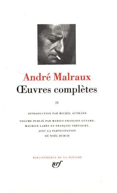 OEUVRES COMPLETES - VOL02 - MALRAUX ANDRE - GALLIMARD