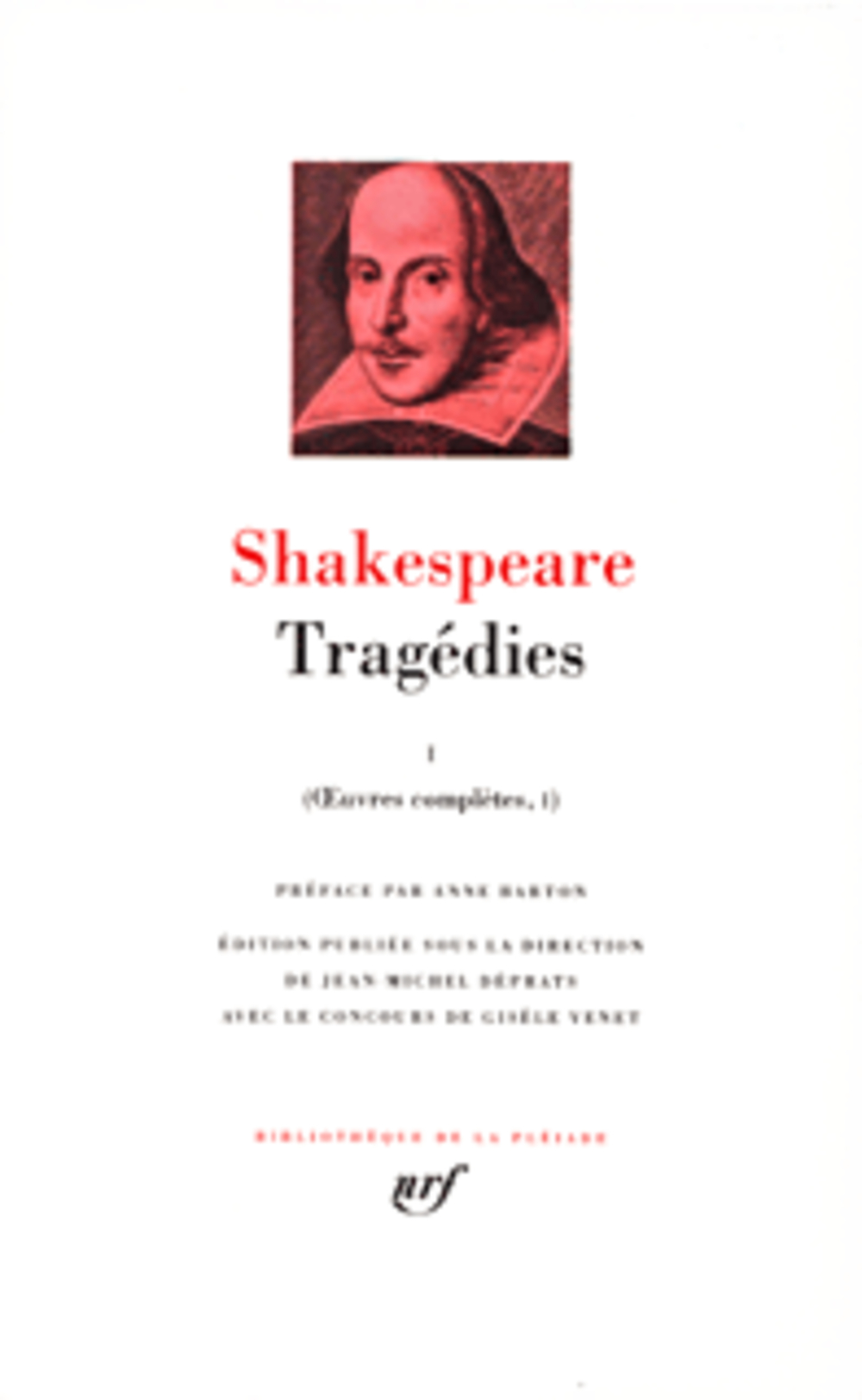 OEUVRES COMPLETES - I, II - TRAGEDIES - VOL01 - SHAKESPEARE/BARTON - GALLIMARD