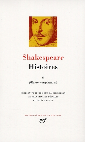 OEUVRES COMPLETES - III-IV - HISTOIRES - VOL02 - SHAKESPEARE WILLIAM - GALLIMARD