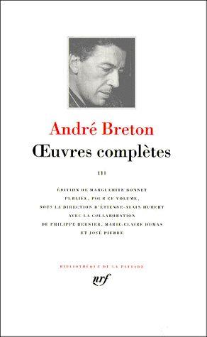 OEUVRES COMPLETES - VOL03 - BRETON ANDRE - GALLIMARD