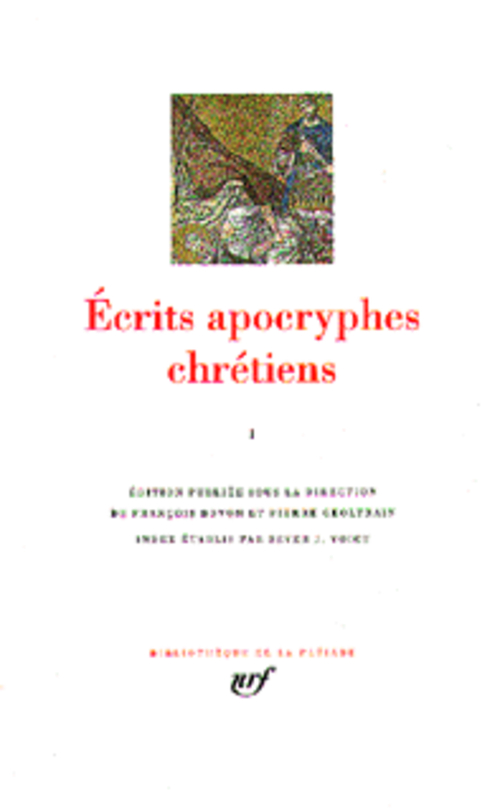 ECRITS APOCRYPHES CHRETIENS - VOL01 - COLLECTIF - GALLIMARD