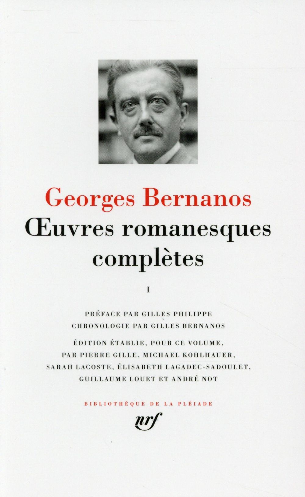 OEUVRES ROMANESQUES COMPLETES/DIALOGUES DES CARMELITES - VOL01 - BERNANOS/PHILIPPE - Gallimard OEUVRES ROMANESQUES COMPLETES/DIALOGUES DES CARMELITES - VOL01 - BERNANOS/PHILIPPE - Gallimard