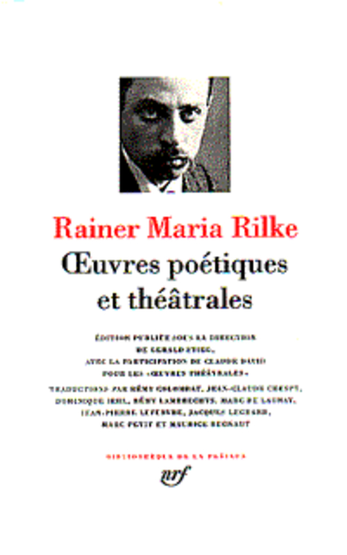 OEUVRES POETIQUES ET THEATRALES - RILKE RAINER MARIA - GALLIMARD