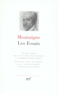 LES ESSAIS - MONTAIGNE MICHEL DE - GALLIMARD