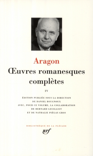 OEUVRES ROMANESQUES COMPLETES - VOL04 - ARAGON LOUIS - GALLIMARD