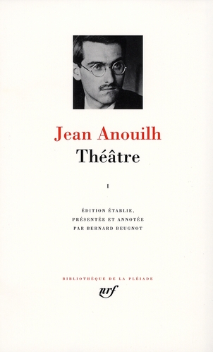 THEATRE - VOL01 - ANOUILH JEAN - GALLIMARD