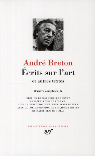 OEUVRES COMPLETES - IV - ECRITS SUR L-ART ET AUTRES TEXTES - BRETON ANDRE - GALLIMARD