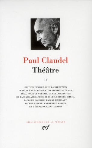 THEATRE - VOL02 - CLAUDEL PAUL - GALLIMARD