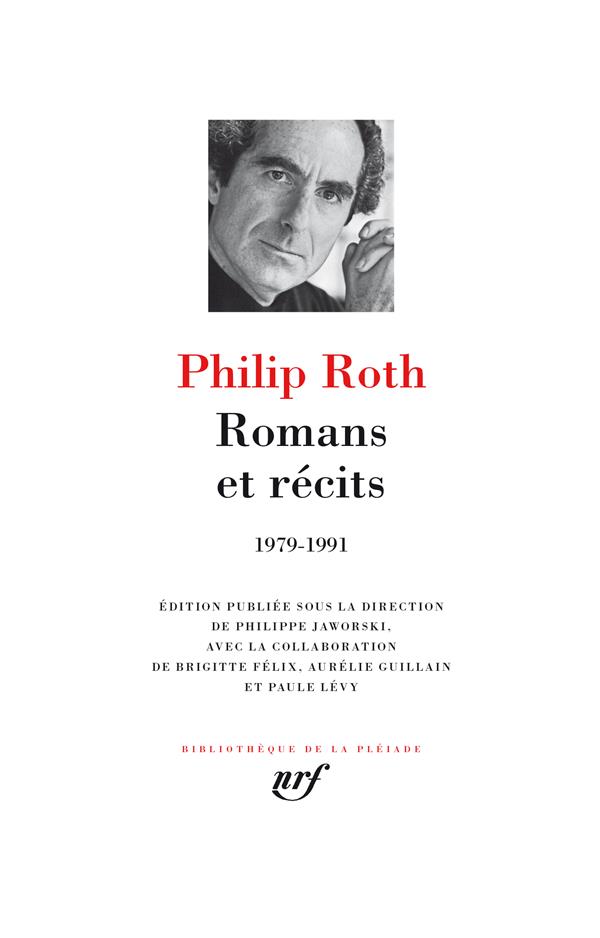 ROMANS ET RECITS - (1979-1991) - ROTH PHILIP - GALLIMARD