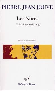 LES NOCES / SUEUR DE SANG - JOUVE/STAROBINSKI - GALLIMARD