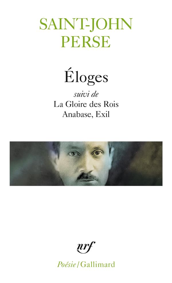 ELOGES / LA GLOIRE DES ROIS /ANABASE /EXIL - SAINT-JOHN PERSE - GALLIMARD