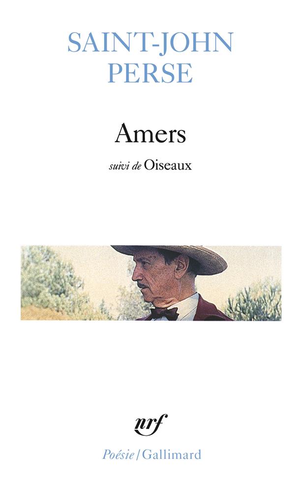 AMERS / OISEAUX /POESIE - SAINT-JOHN PERSE - GALLIMARD