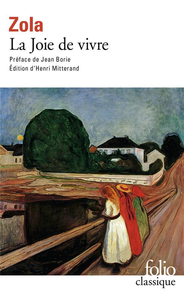 LES ROUGON-MACQUART - XII - LA JOIE DE VIVRE - ZOLA/BORIE - GALLIMARD