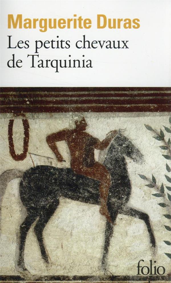 LES PETITS CHEVAUX DE TARQUINIA - DURAS MARGUERITE - GALLIMARD