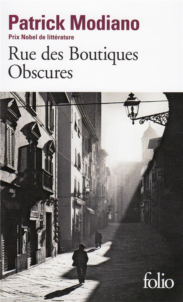 RUE DES BOUTIQUES OBSCURES - MODIANO PATRICK - GALLIMARD