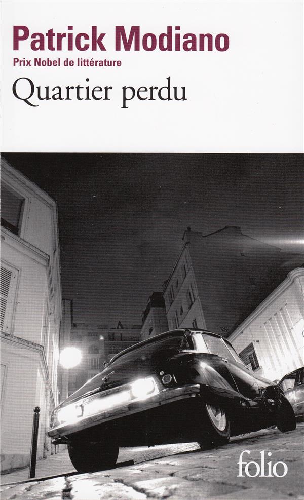 QUARTIER PERDU - MODIANO PATRICK - GALLIMARD