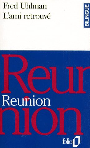 L-AMI RETROUVE/REUNION - UHLMAN FRED - GALLIMARD