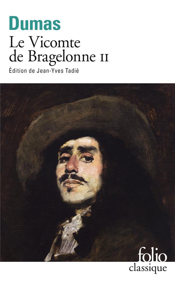 LE VICOMTE DE BRAGELONNE - VOL02 - DUMAS ALEXANDRE - GALLIMARD