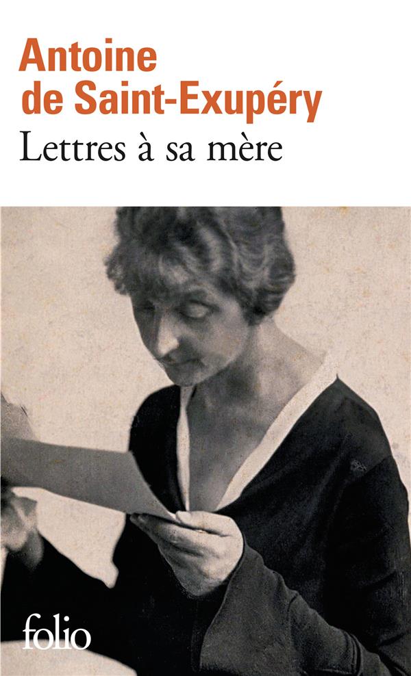 LETTRES A SA MERE - SAINT-EXUPERY A D. - GALLIMARD