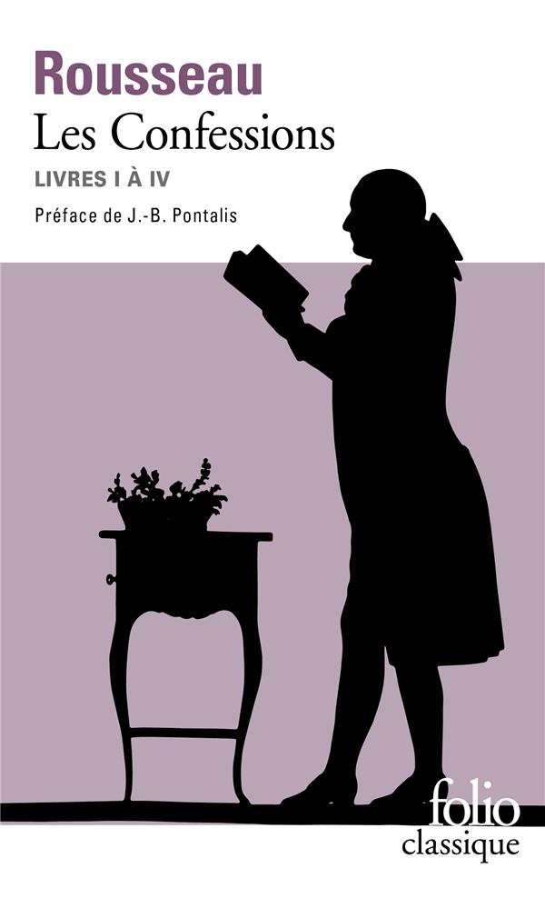 LES CONFESSIONS - LIVRES I A IV - ROUSSEAU/PONTALIS - GALLIMARD