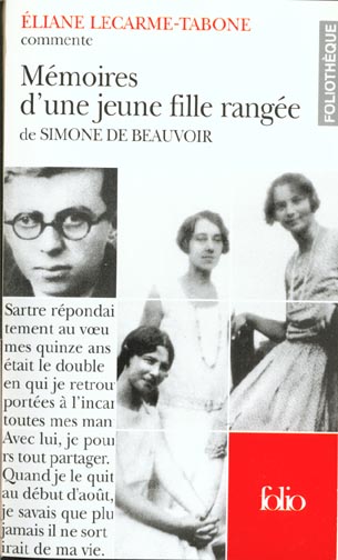 MEMOIRES D-UNE JEUNE FILLE RANGEE DE SIMONE DE BEAUVOIR (ESSAI ET DOSSIER) - LECARME-TABONE E. - GALLIMARD