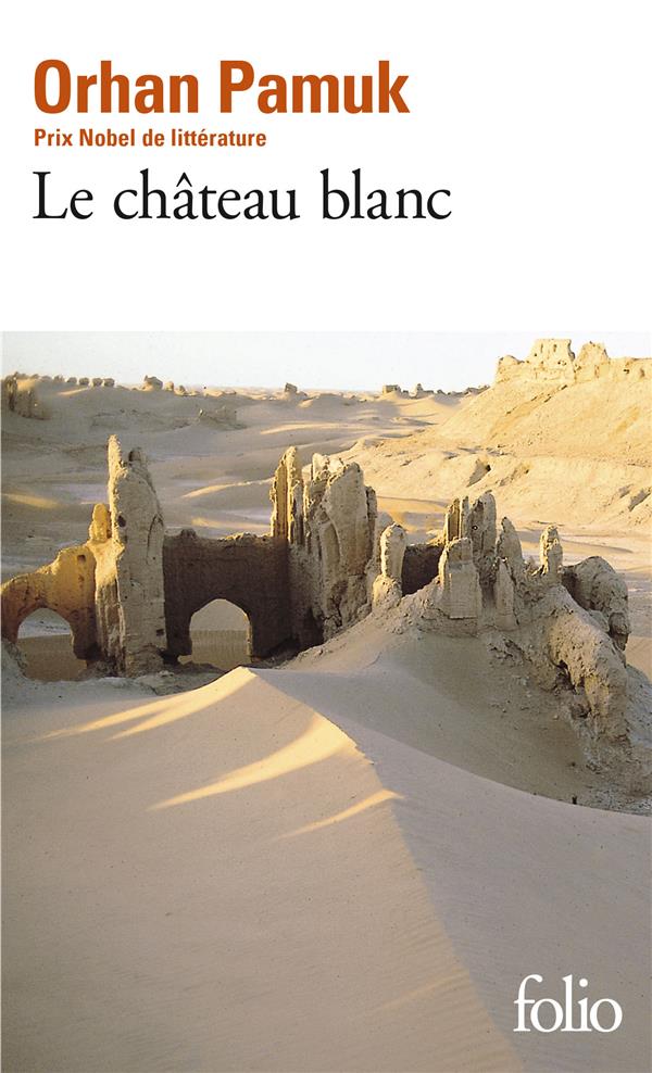 LE CHATEAU BLANC - PAMUK ORHAN - GALLIMARD