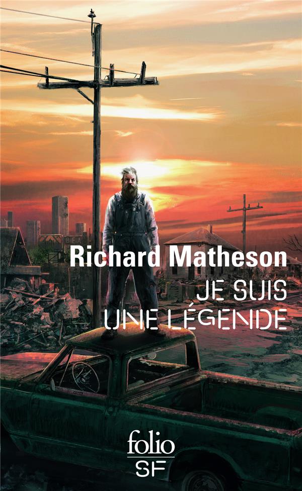 JE SUIS UNE LEGENDE - MATHESON RICHARD - GALLIMARD