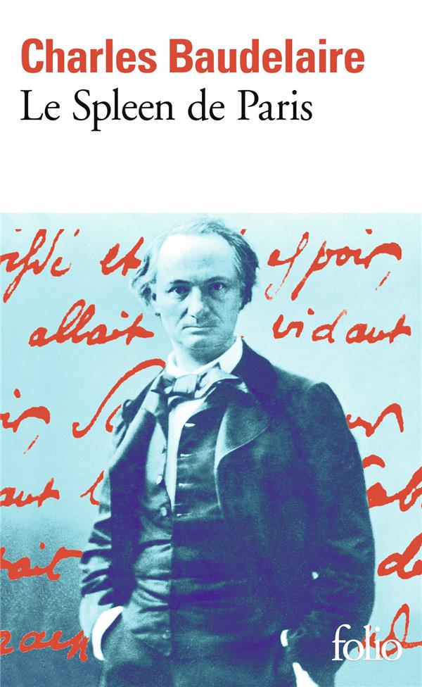 LE SPLEEN DE PARIS - PETITS POEMES EN PROSE - BAUDELAIRE CHARLES - GALLIMARD