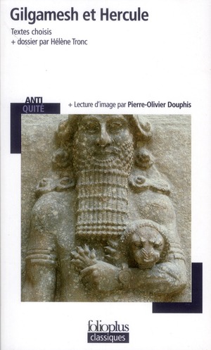 GILGAMESH ET HERCULE - ANONYME - GALLIMARD