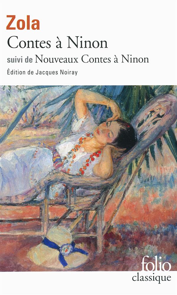 CONTES A NINON/NOUVEAUX CONTES A NINON - ZOLA EMILE - Gallimard