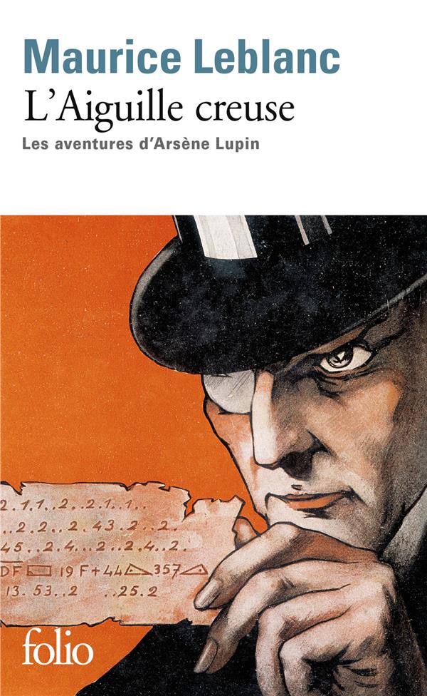 L-AIGUILLE CREUSE - LES AVENTURES D-ARSENE LUPIN - LEBLANC MAURICE - Gallimard