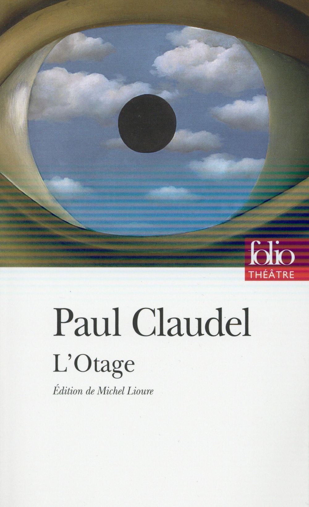 L-OTAGE - DRAME EN TROIS ACTES - CLAUDEL PAUL - Gallimard