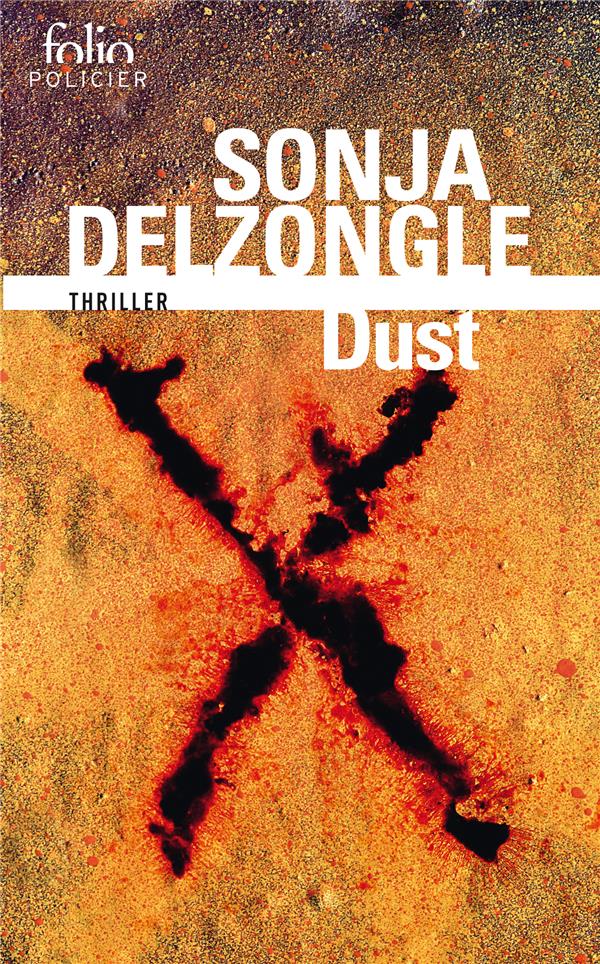 DUST - DELZONGLE SONJA - Gallimard