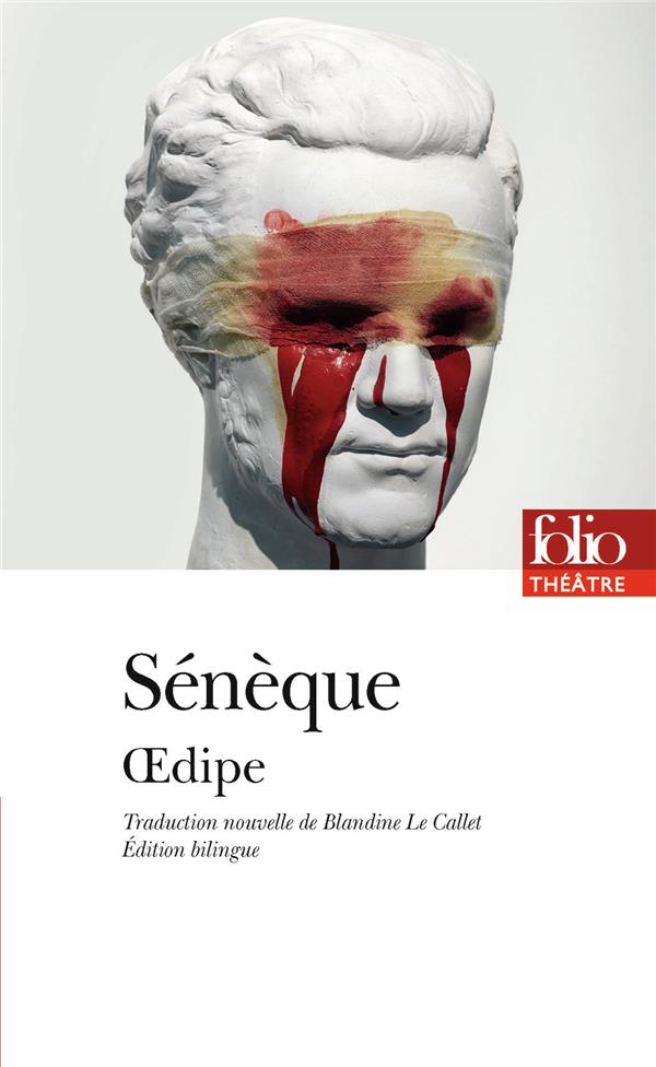 OEDIPE - SENEQUE - GALLIMARD