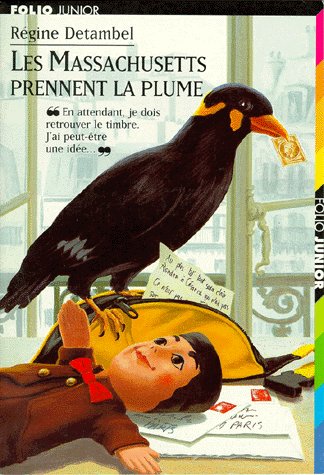 LES MASSACHUSETTS PRENNENT LA PLUME - DETAMBEL/DUMAS - GALLIMARD