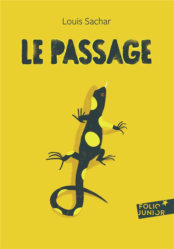 LE PASSAGE - SACHAR LOUIS - Gallimard-Jeunesse LE PASSAGE - SACHAR LOUIS - Gallimard-Jeunesse