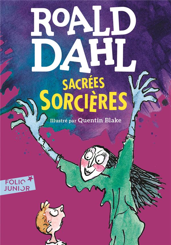 SACREES SORCIERES - DAHL/BLAKE - Gallimard-Jeunesse