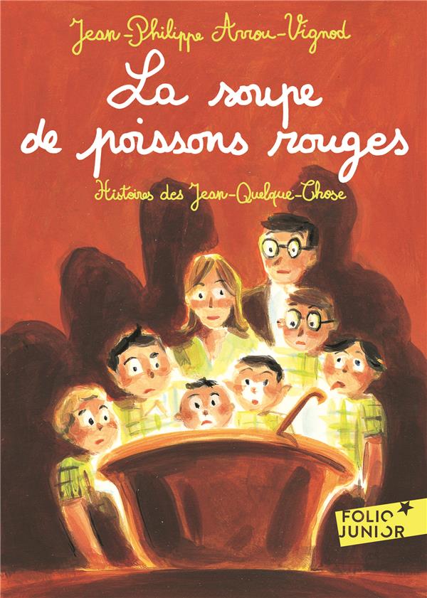 LA SOUPE DE POISSONS ROUGES - ARROU-VIGNOD - GALLIMARD