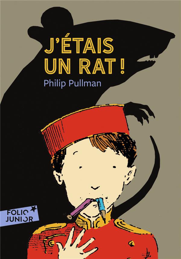 J-ETAIS UN RAT ! - PULLMAN/BAILEY - GALLIMARD