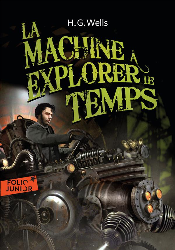 LA MACHINE A EXPLORER LE TEMPS - WELLS/GRENIER - GALLIMARD