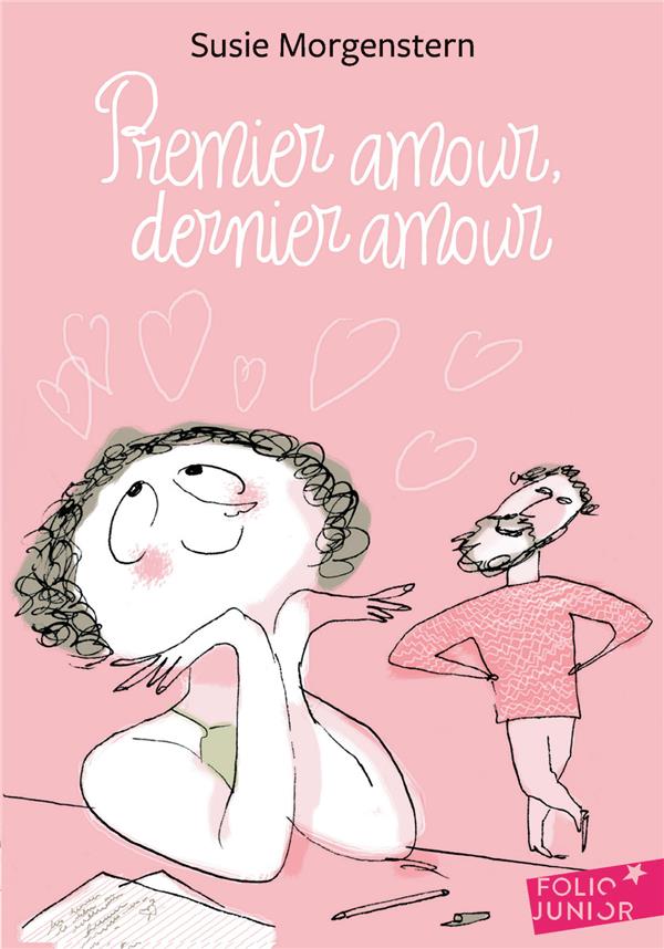 PREMIER AMOUR, DERNIER AMOUR - MORGENSTERN/TONNAC - GALLIMARD