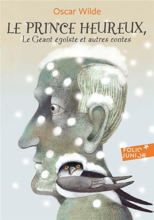 LE PRINCE HEUREUX - LE GEANT EGOISTE ET AUTRES CONTES - WILDE/DELESSERT - GALLIMARD