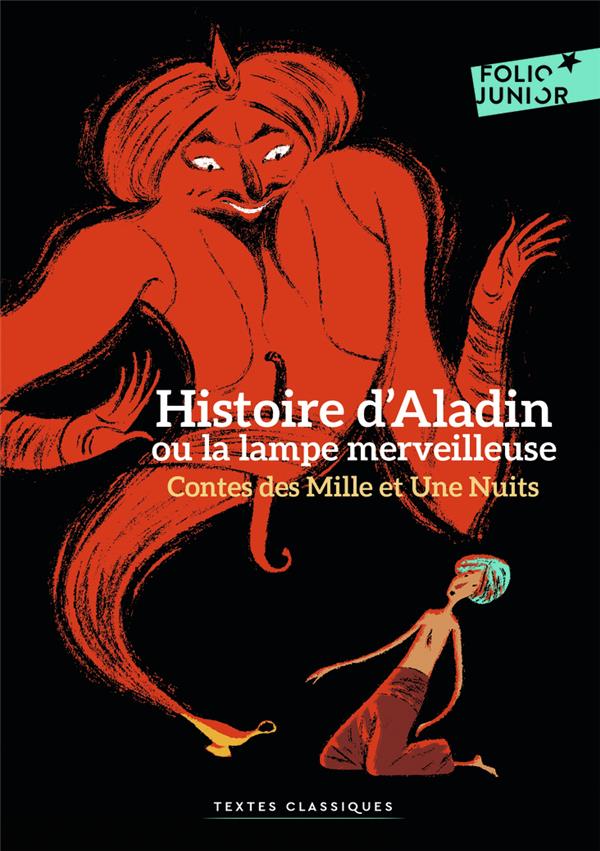 HISTOIRE D-ALADIN OU LA LAMPE MERVEILLEUSE - ANONYMES/COURGEON - GALLIMARD