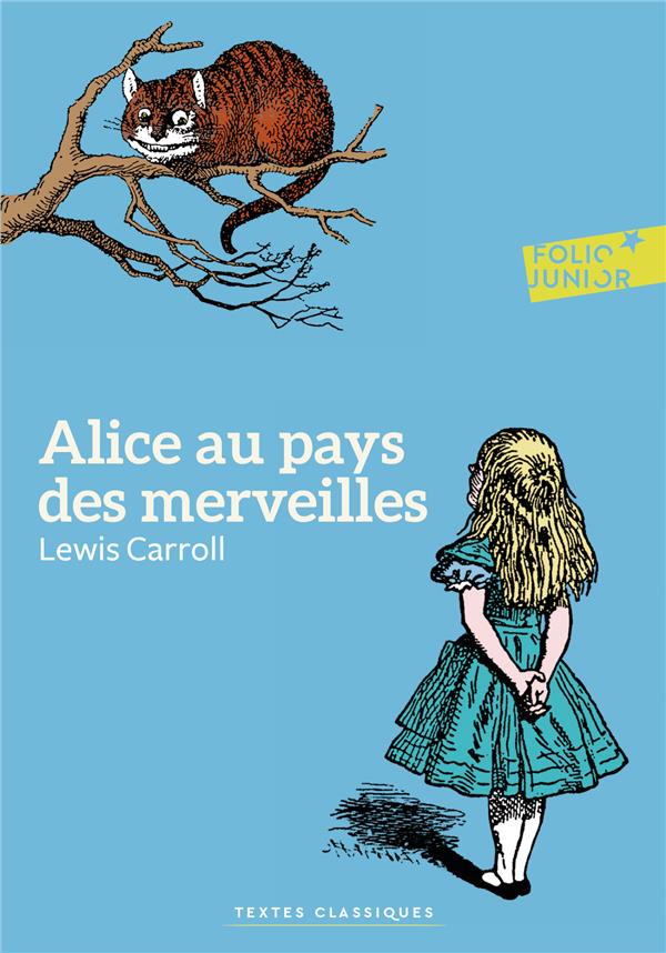 ALICE AU PAYS DES MERVEILLES - CARROLL/TENNIEL - Gallimard-Jeunesse